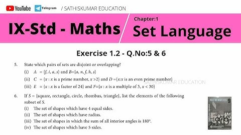 9th Std Maths - Ch:1- Set Language - Exercise 1.2 - Q.No: 5 & 6 | Disjoint Sets , Overlapping Sets
