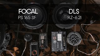 : FOCAL PS 165 SF vs DLS RZ6.2i
