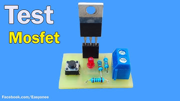 how To test Mosfet without Multimeter