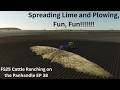 FS25 Ranching Series Building a Beef Cattle Ranch on The Panhandle EP 38 Plowing, Liming and cattle.