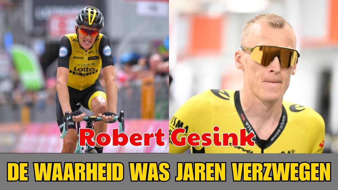 HET VERBORGEN SCANDAL IN HET LEVEN VAN ROBERT GESINK WAAROVER JARENLANG WERD GESPROKEN
