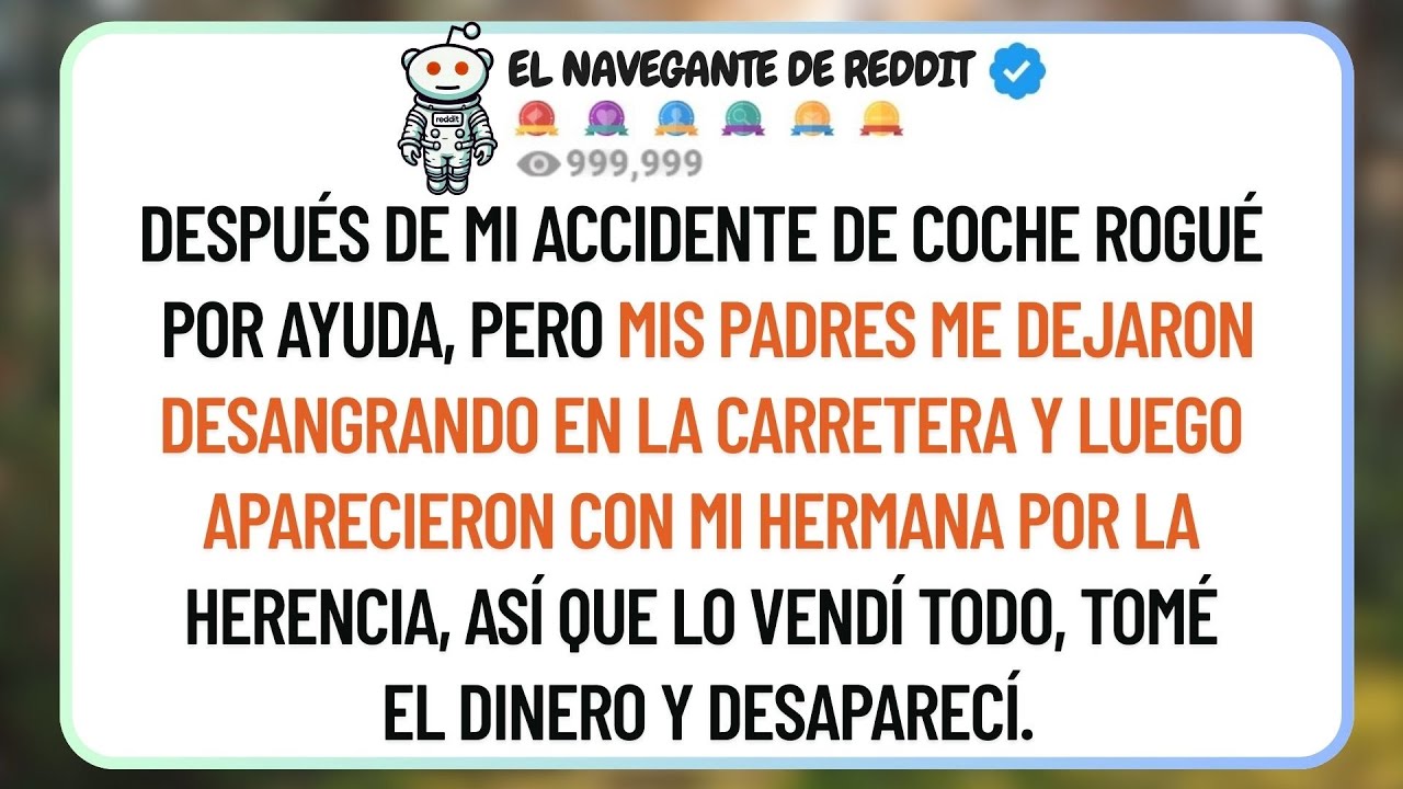 Después De Mi Accidente, Mis Padres Me Dejaron Desangrar Y Luego Aparecieron Con Mi Hermana Por La H