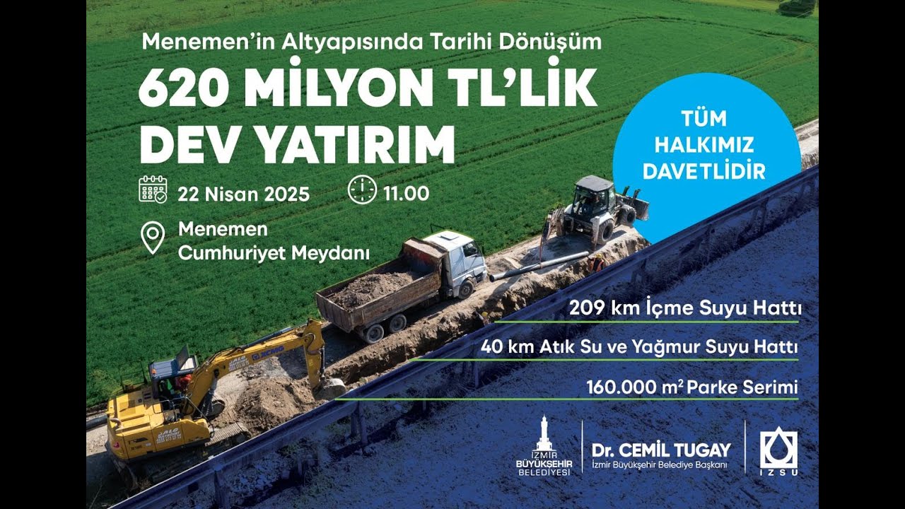 Menemen'de 620 milyon TL'lik dev yatırımlarımızı hayata geçiriyoruz