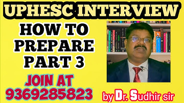 UPHESC INTERVIEW | UPHESC EXAM 2021 | INTERVIEW PREPARATION STRATEGY | UPHESC RESULT 2021