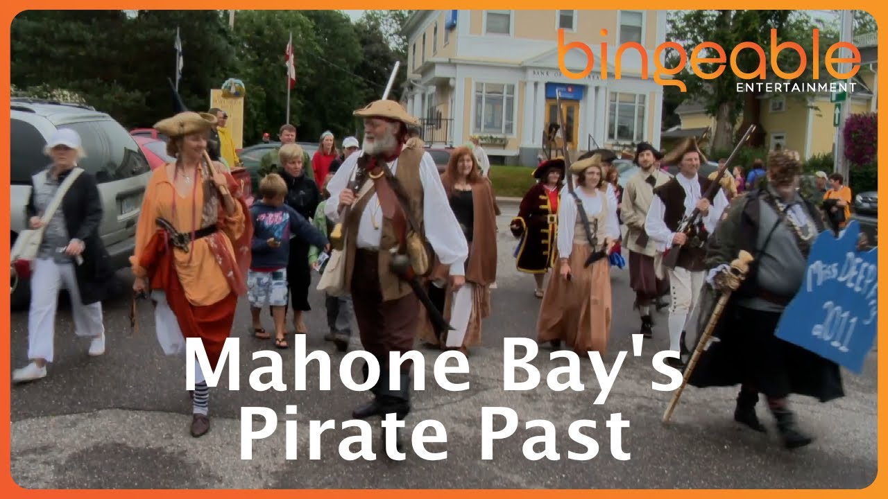 Nova Scotia Revealed: Pirates in Mahone Bay