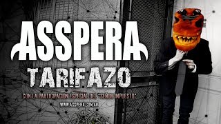 ASSPERA - TARIFAZO - VIDEO OFICIAL (2017) chords