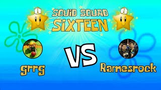SQUID SQUAD 16 Round 1 - grrg vs. Ramesrock