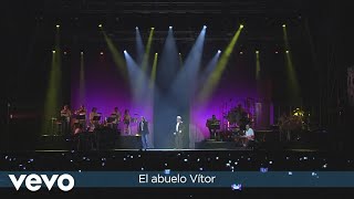 Victor Manuel con Joan Manuel Serrat - El Abuelo Vítor (En Directo) chords