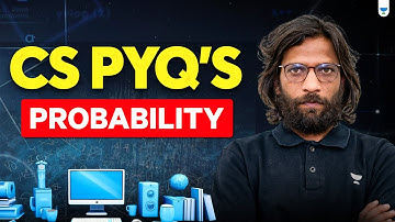 CS PYQ’s | Probability Previous Year Questions | GATE CS 2026 Preparation