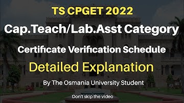 TS CPGET 2022 | CAP & TEACHER/ LAB.ASST Categories Certificate Verification| OU HYD #cpget2022