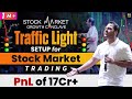 Best trading strategy by power of stocks  learn trading  subasish pani traffic light setup