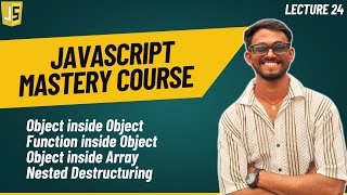 Object in JavaScript | Part 6 | JavaScript Mastery Course