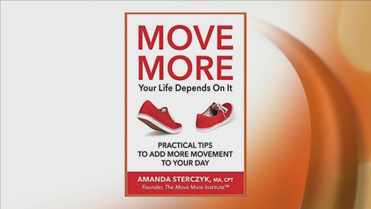Move More Your Life Depends On It!