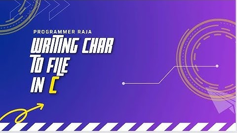 Reading and writing character to the files in C programming || putc() getc() || Tutorial #62