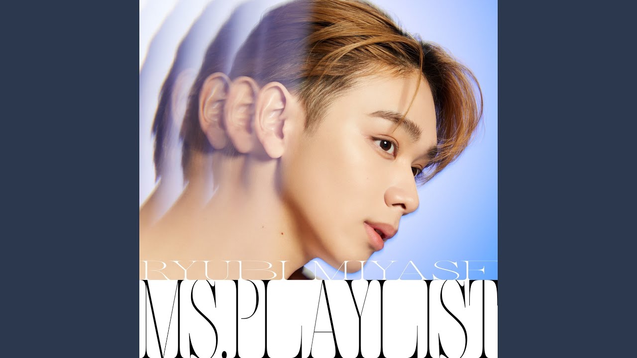 Ms.Playlist - YouTube