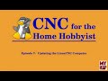 LinuxCNC for the Hobbyist - 007 - Updating the LinuxCNC Computer