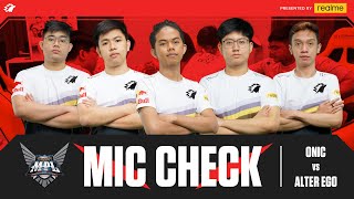 ONIC VS ALTER EGO - MIC CHECK MPL S6 WEEK 6 ONIC VS ALTER EGO - MIC CHECK MPL S6 WEEK 6