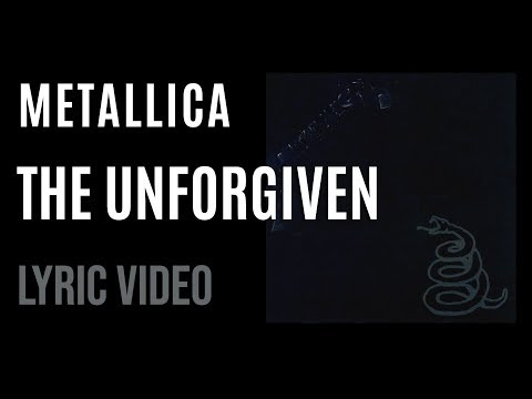 Metallica - The Unforgiven (LYRICS)