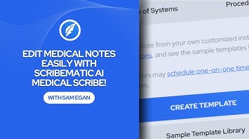 Edit Medical Notes Easily with Scribematic AI Medical Scribe!
