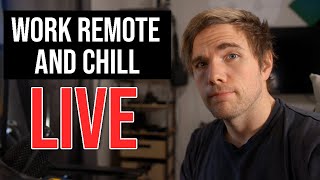 Lets talk working remote & Chill | #grindreel