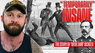 The Legally Insane Civil War General - Dan Sickles