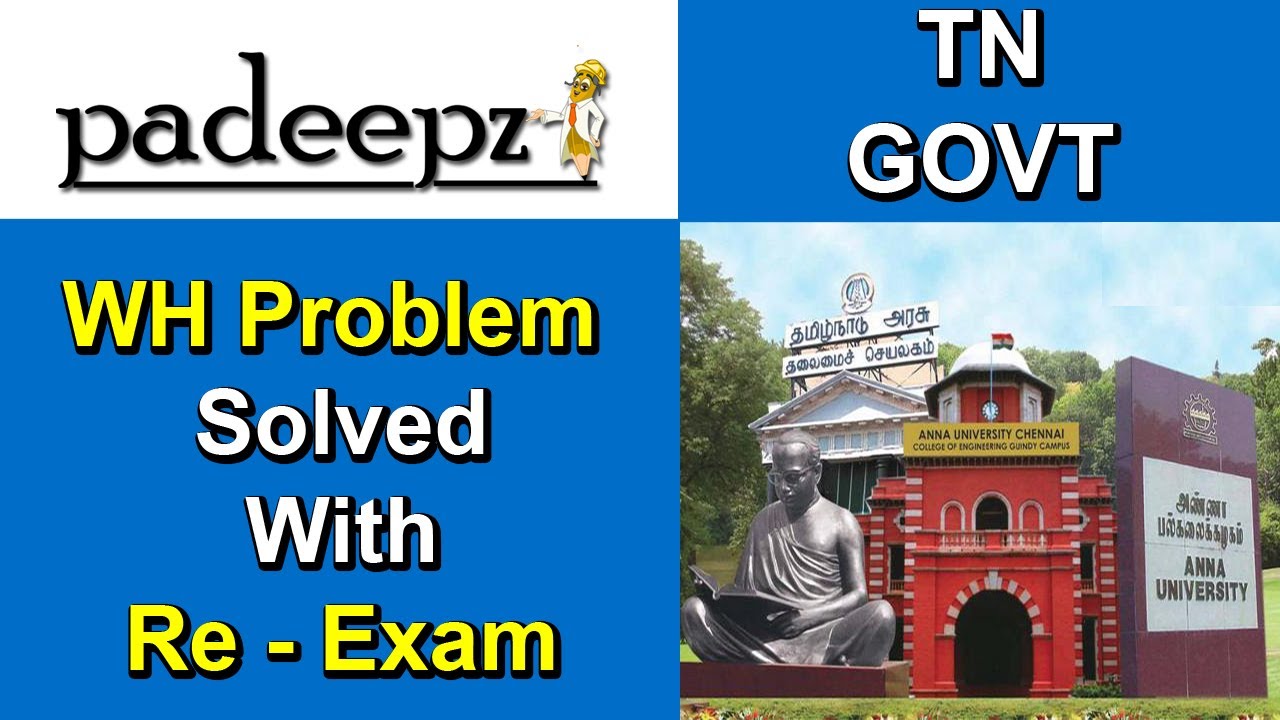 Anna University Latest News | WH Problem Solved With ReExam | Padeepz