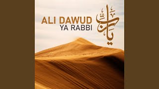 Ya Rabbi - Ali Dawud