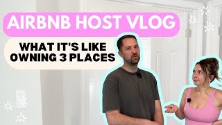Week in My Life Owning 3 Investment Properties | Airbnb Cleans & Long-Term Rental Updates