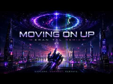 Eran Tal - Moving on up Remix