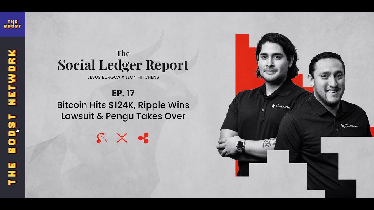 Episode 17: Bitcoin Hits $124K, Ripple Wins Lawsuit & Pengu Takes Over