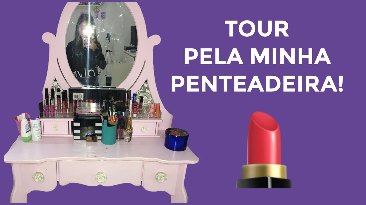 TOUR PELA MINHA PENTEADEIRA + MAKES! Bela Almada