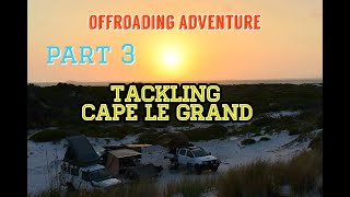 Cape Le Grand 3/3 - Duke of Orleans Bay to Wylie Head 4x4 Adventure