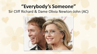 Everybody&#39;s Someone - Sir Cliff Richard &amp; Dame Olivia Newton-John (AC)