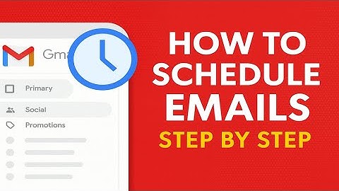 How to Schedule Emails in Gmail — Step by Step (Send Emails Automatically!)