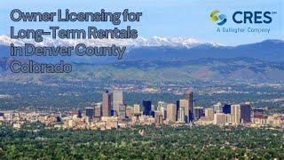 Owner Licensing for Long-Term Rentals in Denver County Colorado