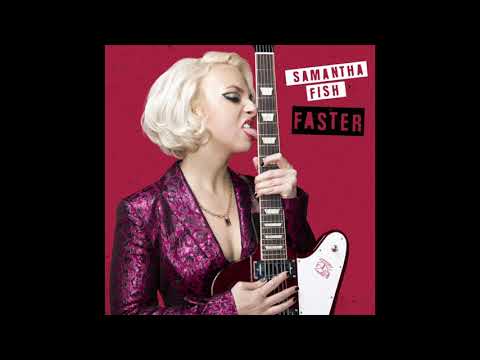 Putar Loud - Samantha Fish