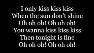 Vengaboys - Kiss (When The Sun Don't Shine) ( lyrics )