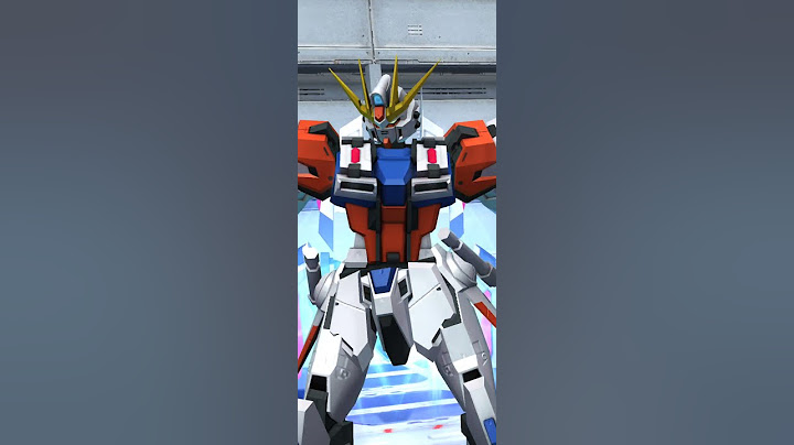 Gundam battle gunpla warfare sửa lỗi ko chạy được năm 2024