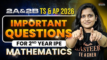 2A & 2B Maths Important Questions | 2nd Year IPE 2026 | Maths Guess Paper
