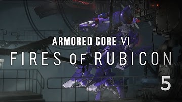 Armored Core VI: Fires of Rubicon Part 5 No Commentary 60 FPS
