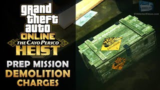 GTA Online: The Cayo Perico Heist Prep - Demolition Charges [Solo]