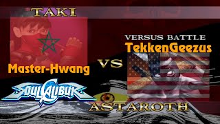 【Soulcalibur】Master-Hwang vs TekkenGeezus【05/24/24】