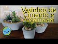 COMO FAZER VASINHOS COM CIMENTO E ARGAMASSA