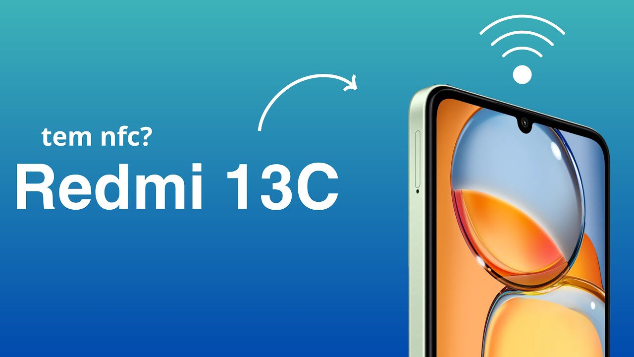 Redmi 13C Tem NFC N O Compre Antes De Assistir YouTube Redmi 13C Tem NFC N O Compre Antes De Assistir YouTube
