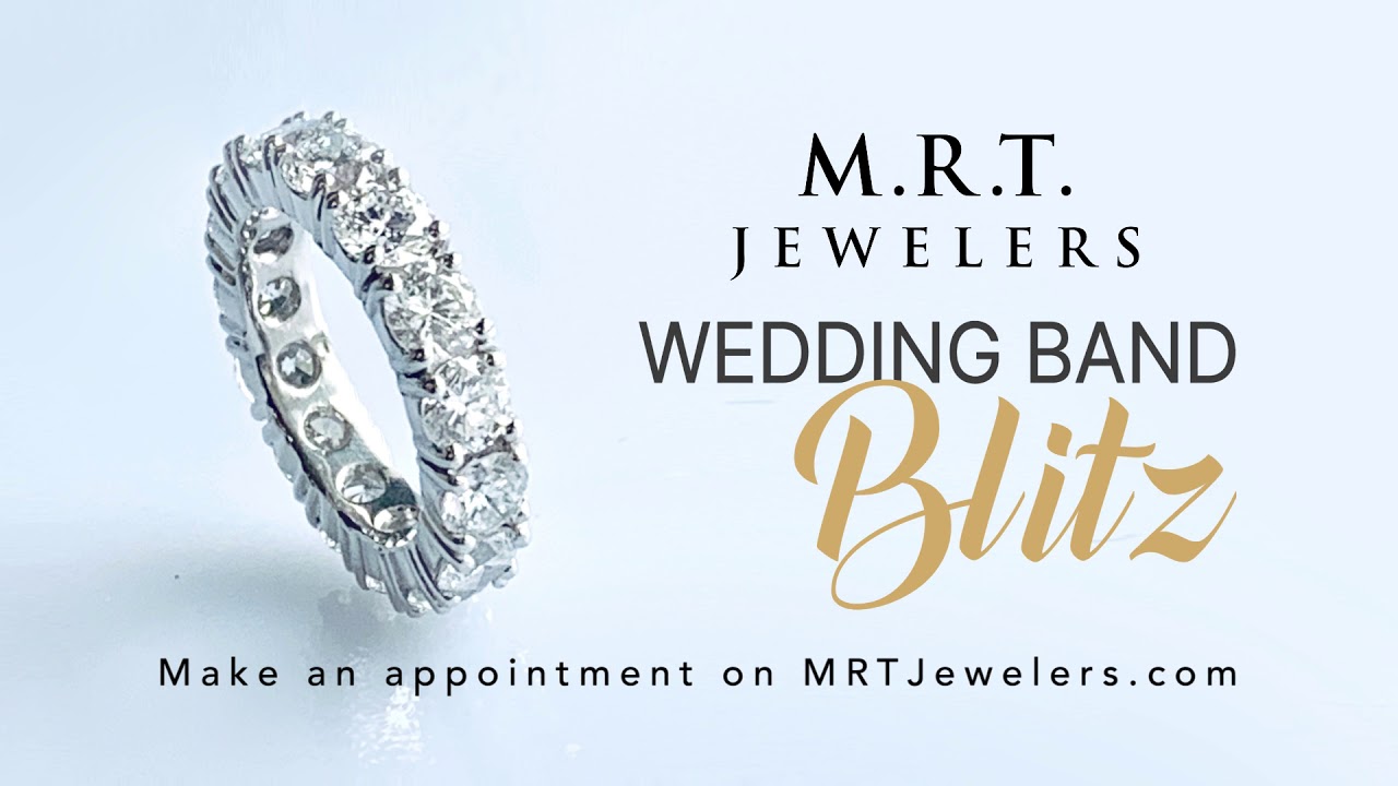 M.R.T. Jewelers Wedding Band Blitz!  March 17th - 31st at our East Providence Location