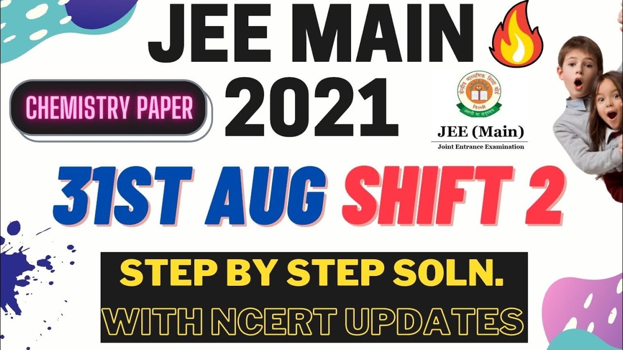 #51🔥 31st AUGUST SHIFT 2 I IIT JEE MAIN 2021 QUESTION PAPER SOLUTION I JEE 2021 QUESTION SOLVED 😇😍✌