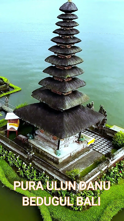 Pura Ulun Danu Beratan Bedugul Bali