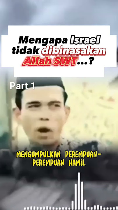 Mengapa Israel tidak dibinasakan Allah SWT...? #israel #palestina #dibinasakanallah #mengapaisrael