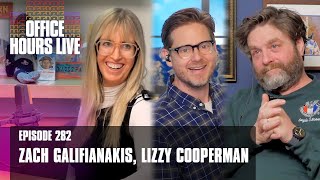 Surprise Guest Zach Galifianakis, Lizzy Cooperman (Episode 282)