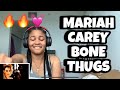 MARIAH CAREY “ Breakdown” Ft Krayzie bone wish bone bonethugs Reaction